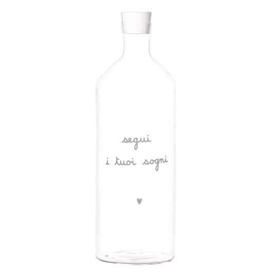 Bottiglia "segui i tuoi sogni"
