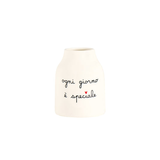 Vasetto Ogni giorno è speciale